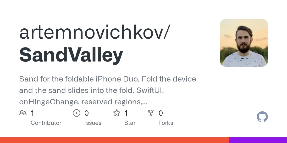 Sand for the foldable iPhone Duo. Fold the device and the sand slides into the fold. SwiftUI, onHingeChange, reserved regions, Metal shader. - artemnovichkov/SandValley